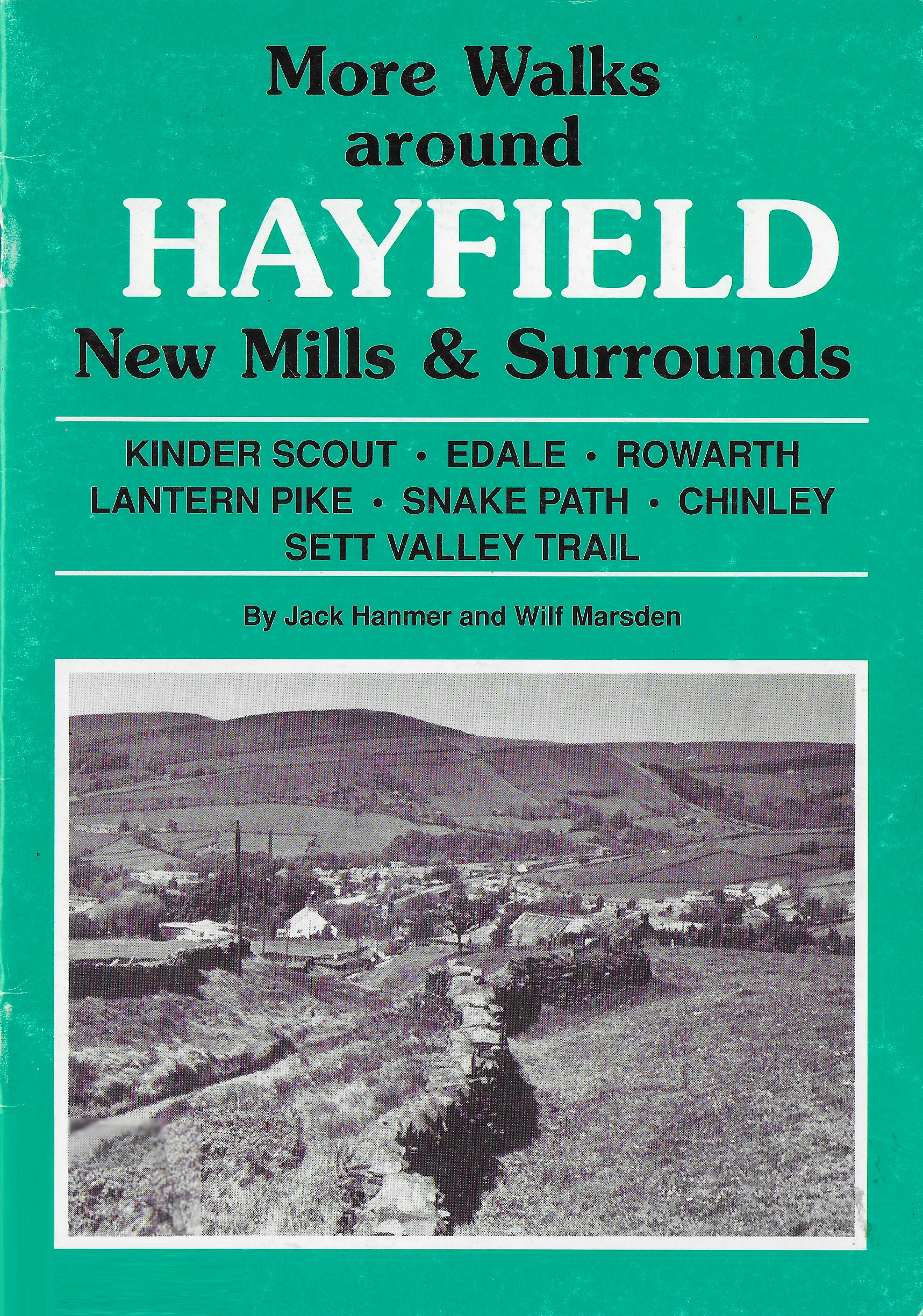 More Walks around Hayfield, New Mills and Surrounds